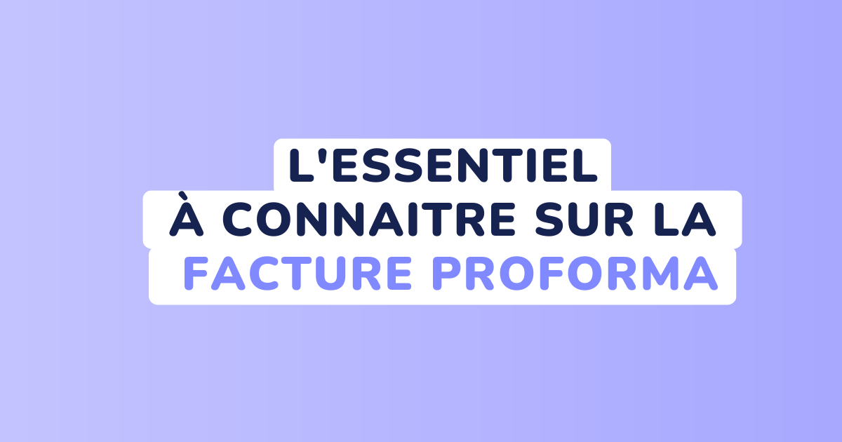 Facture proforma lessentiel
